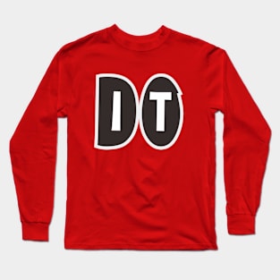 Do It. Long Sleeve T-Shirt